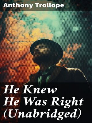 cover image of He Knew He Was Right (Unabridged)